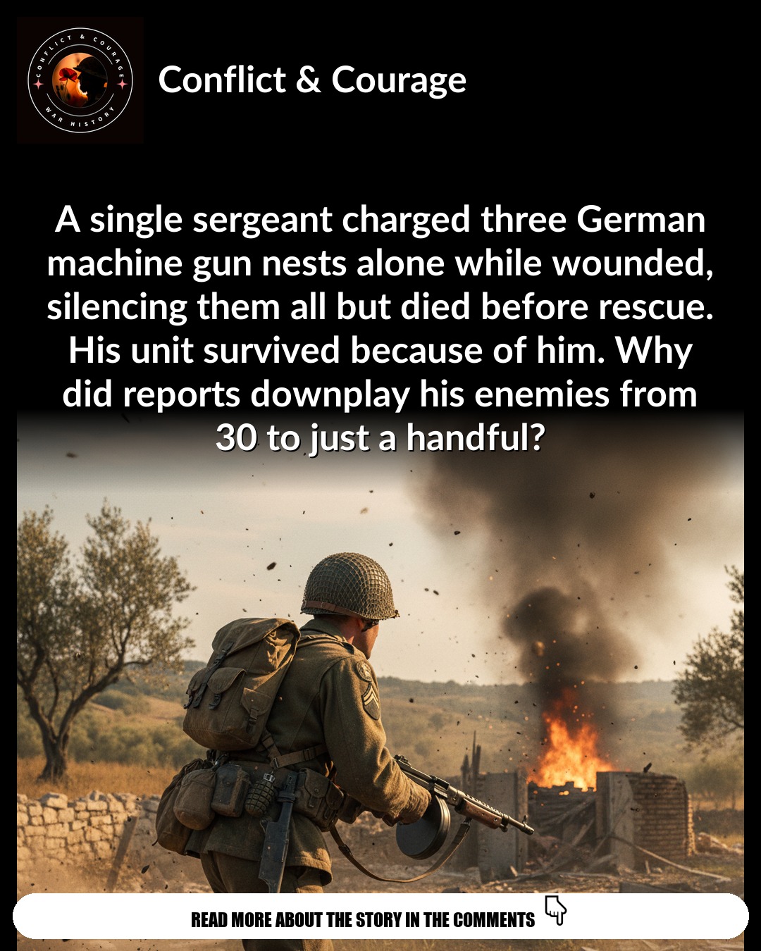 Sergeant Antolak's Last Stand: One Man vs Three Machine Guns